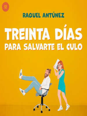 cover image of Treinta días para salvarte el culo